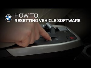 Resetting Vehicle Software | BMW How-To