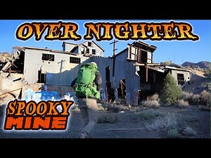 ABANDONED Mine Camping | Gold Hill Nevada History