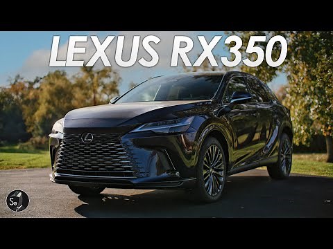 2023 Lexus RX350 | What is Luxury These Days?