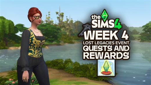 The Sims 4 Lost Legacies Event Week 4: Quests & Rewards