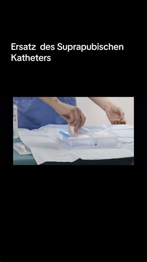 Anleitung zur Pflege des Suprapubischen Katheters