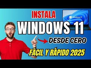 💻🔥 INSTALA WINDOWS 11 DESDE CERO PASO A PASO 2025 ⚙️💿 | FÁCIL, RÁPIDO Y SIN ERRORES 🚀