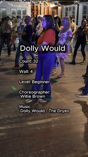 66K views · 680 reactions | Dolly Would Count: 32 Wall: 4 Level: Beginner Choreographer: Willie Brown (SCO) - July 2024 Music: Dolly Would - The Dryes | Wild Fox Country | Facebook