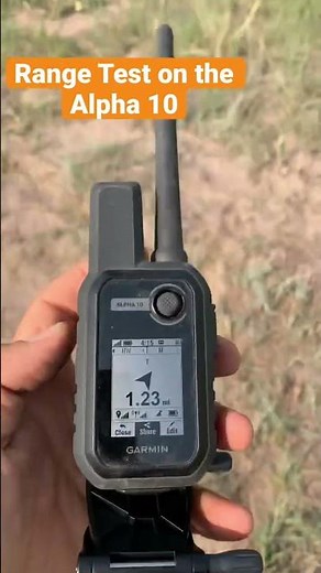 Range test on the Garmin Alpha 10 with T5, TT 15 mini and a TT 15 X tracking collars