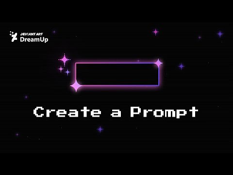 DeviantArt DreamUp: Create a Prompt