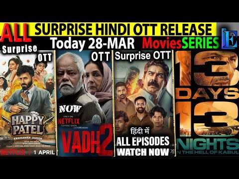 SURPRISE SATURDAY Hindi OTT Release 28-Mar l HappyPatel-Vadh2-KasaragodEmbassy-Toaster MoviesSeries