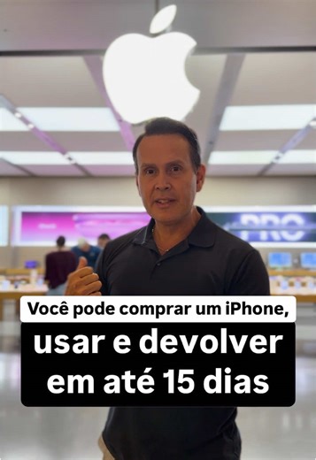 Comprar e Devolver iPhone em 15 Dias: Como Funciona?