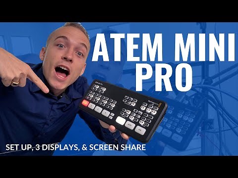 How To Set Up The ATEM Mini Pro, 3 Displays and Screen Share