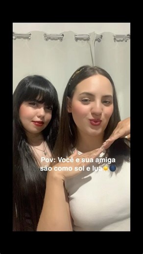 Sol e lua ☀️🌑. #amigas #bestfriend #shortsvideos #viral_video