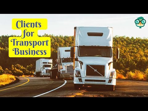 How to Get Clients for Transport Business? How to Get Clients for Trucking Business?