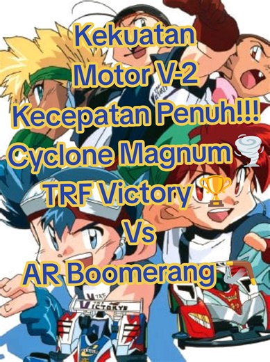 Kekuatan Motor V-2 ✌️Kecepatan Penuh❗❗❗ Cyclone Magnum🌪️ TRF Victory 🏆 Vs AR Boomerang🪃#tamiya #bakusoukyoudailetsandgowgp #anime #nostalgia90an