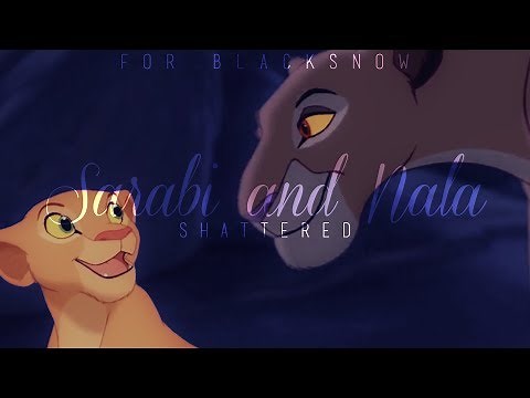 Sarabi and Nala ~ Shattered