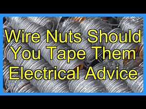 Wire Nuts Should You Tape Them Electrical Advice