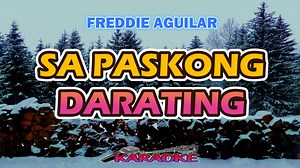 99K views · 2.5K reactions | Sa Paskong Darating - Freddie Aguilar [...