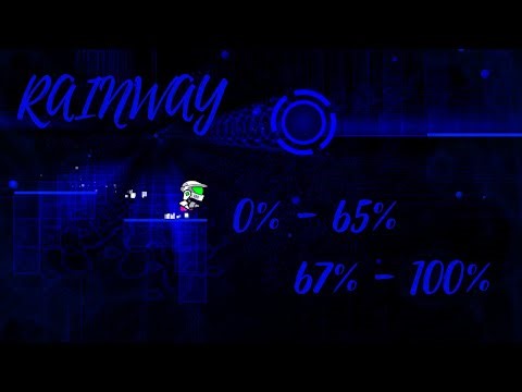 "RAINWAY" 0-65% + 67-100% (Insane Demon)