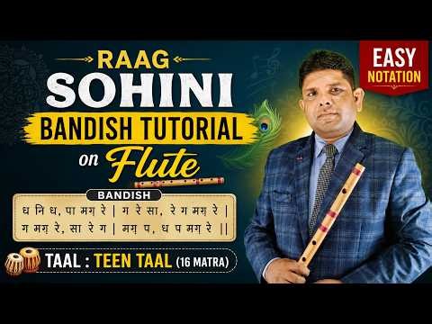Raag Sohini Bansuri Tutorial for Beginners | Simple Notation & Teen Taal Practice
