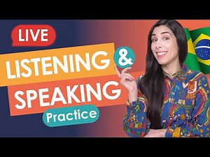 🔴 Live Class - How to Improve Your LISTENING and SPEAKING in 30 days | Brazilian Portuguese Lesson