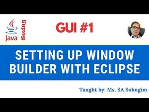 1. Setting up Window Builder for Java Swing with Eclipse