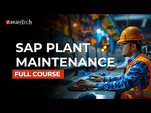 SAP Plant Maintenance Full Course | ZaranTech
