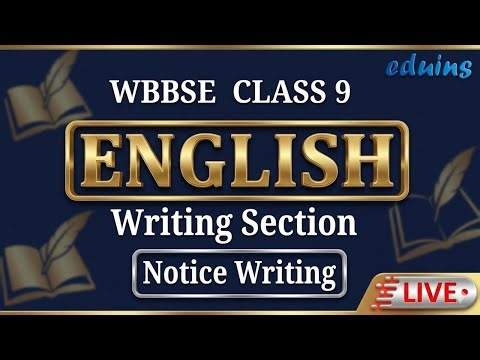 WBBSE Class 9 English Writing Section | Notice Writing Explained