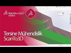 SOLIDWORKS ile Tersine Mühendislik | ScanTo3D
