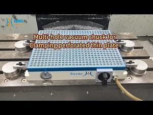Multi-hole Vacuum Chuck for Clamping perforated metal thin plate.