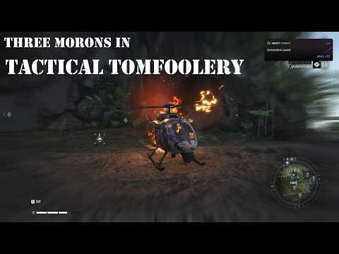 Three Morons In: Tactical Tomfoolery