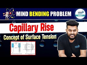 Capillary Rise - Concept of Surface Tension | NEET 2025 Physics | Class 11 | @infinitylearn_NEET