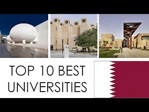 TOP 10 BEST UNIVERSITIES IN QATAR / TOP 10 MEJORES UNIVERSIDADES DE QATAR