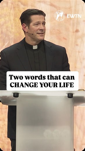 EWTN Catholic Radio on Instagram: "No matter who you are and what you’re going through, @fathermikeschmitz shares two words that can change your entire reality."