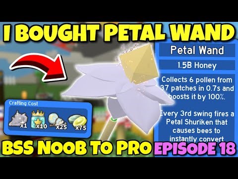I BOUGHT PETAL WAND - Bee Swarm Simulator NOOB to PRO REPRISE Episode 18