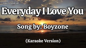 Everyday I Love You Song by: Boyzone (Karaoke Version) Practising singing karaoke can improves your vocal ability, come on guys let sing together. 🍀🌼🍀🌼🍀🌼🍀🌼🍀🌼🍀🌼🍀🌼🍀🌼 Please Do Not Reupload My Videos! 📌Disclaimer📋 📣No Copyright Infringement Intended♡ I Do Not Own The Music In This Video. All Rights belong to the owner|music writer|composer. 📌📋Copyright Disclaimer Under Section 107 of the Copyright Act 1976, allowance is made for "fair use" for purposes such as criticism, commen