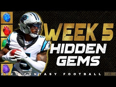Week 5 Hidden Gems - 2025 Fantasy Football