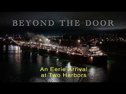 An Eerie arrival at Two Harbors
