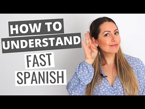Por qué Hablan tan Rápido | How to Understand Fast Spanish: Why Native Spanish Speakers Talk so Fast