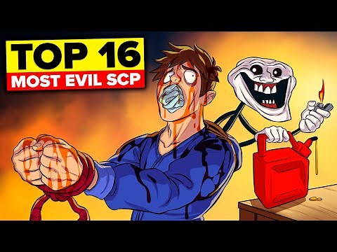 Top 16 Most EVIL SCP Ever! (Compilation)
