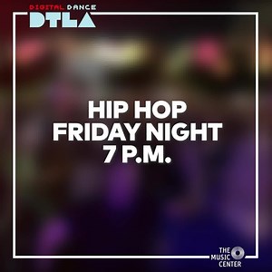 Move and groove with FREE Hip Hop dance lessons in your living room with The Music Center’s Digital Dance DTLA | The Music Center: Performing Arts Center of Los Angeles