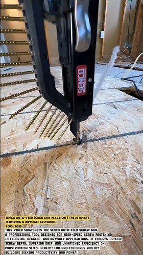 Senco Auto-Feed Screw Gun in Action | The Ultimate Flooring & Drywall Fastening Tool 2025