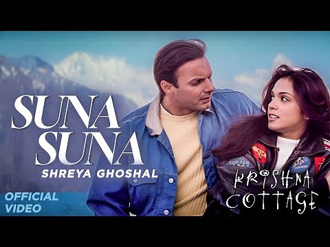 Suna Suna | Official Video | Krishna Cottage | Shreya Ghoshal | Anu Malik | Sohail Khan | Isha K