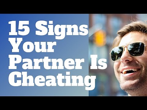 15 Signs Your Partner Is Cheating on You