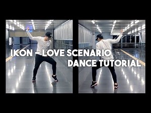 iKON - LOVE SCENARIO DANCE TUTORIAL [VERSE + CHORUS]