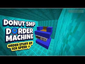 donut smp order machine order items 10 times faster