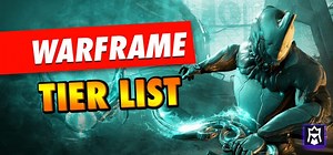 Warframe Tier List (December 2025): Best Warframes