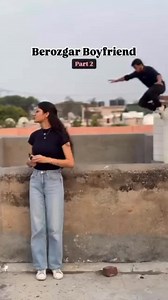 Berozgar Boyfriend Part 2 😂 . . . #berozgar #boyfriend #funny #relatable #humour | dhruvdograa
