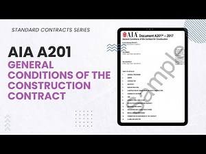 A201: General Conditions of the Construction Contract
