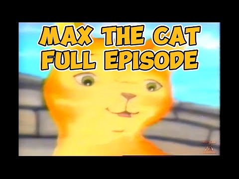 Max The Cat Full Episode 1996 - England (English)