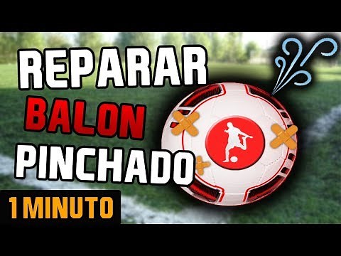 CÓMO REPARAR BALÓN PINCHADO EN 1 MINUTO