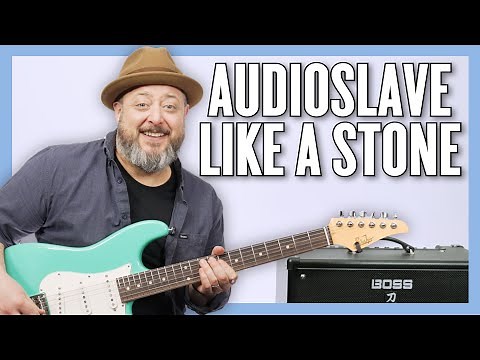 Audioslave Like a Stone Guitar Lesson + Tutorial