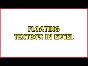 Floating textbox in excel