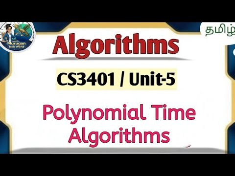 Polynomial Time Algorithms in tamil | CS3401 Algorithms Most Expected University Questions